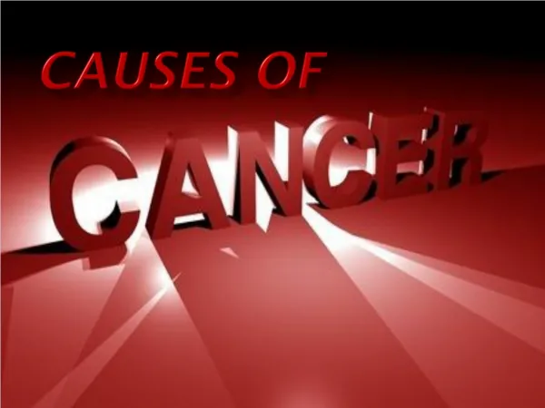 What are the known causes of cancer