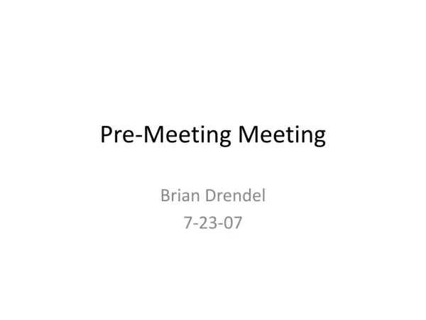 Pre-Meeting Meeting