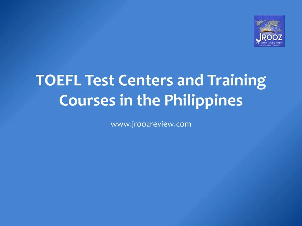 toefl test centers and training courses in the philippines