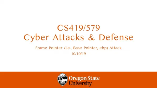 CS419/579 Cyber Attacks &amp; Defense