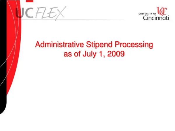 Administrative Stipend Processing as of July 1, 2009