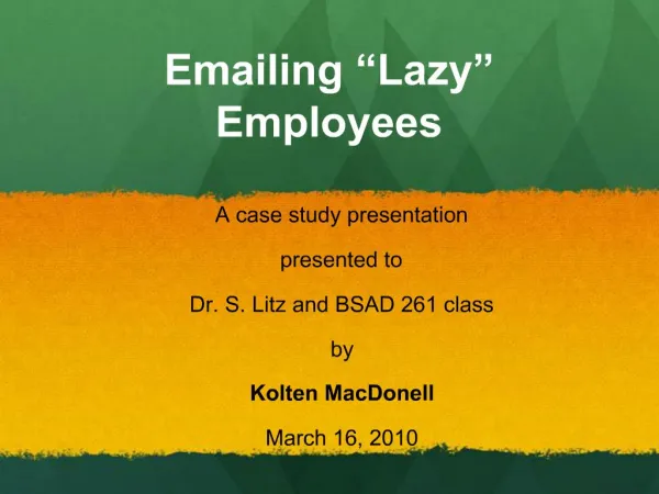 Emailing Lazy Employees