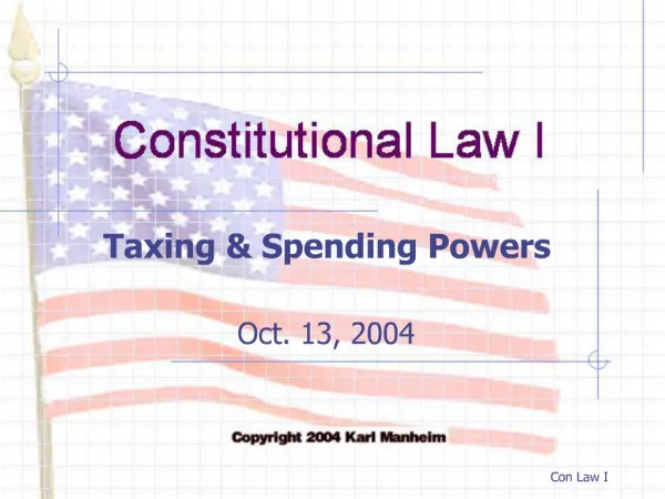 Taxing Spending Powers Oct. 13, 2004