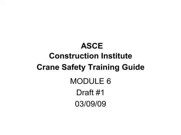 asce construction institute crane safety training guide
