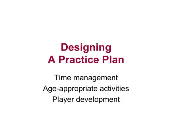 designing a practice plan