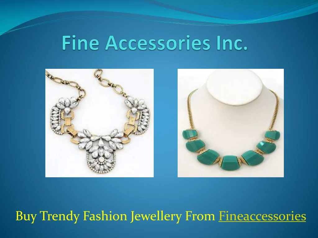 fine accessories inc