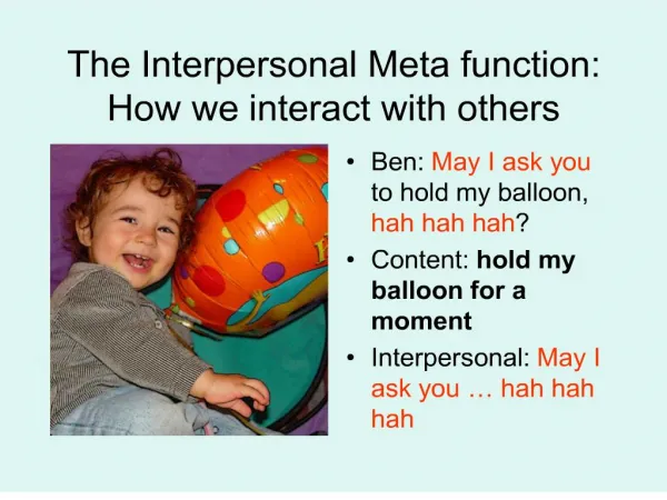 the interpersonal meta function: how we interact with others