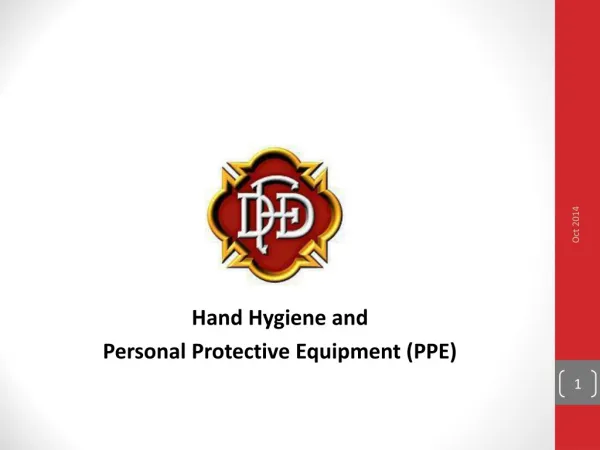Hand Hygiene and Personal Protective Equipment (PPE)