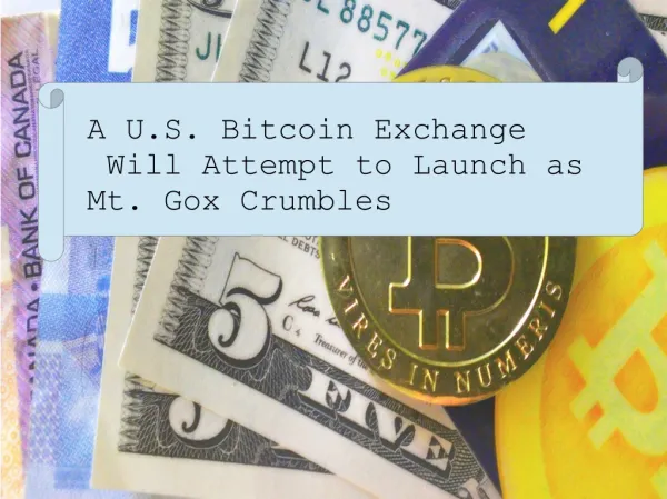 A U.S. Bitcoin Exchange Will Attempt to Launch as Mt. Gox