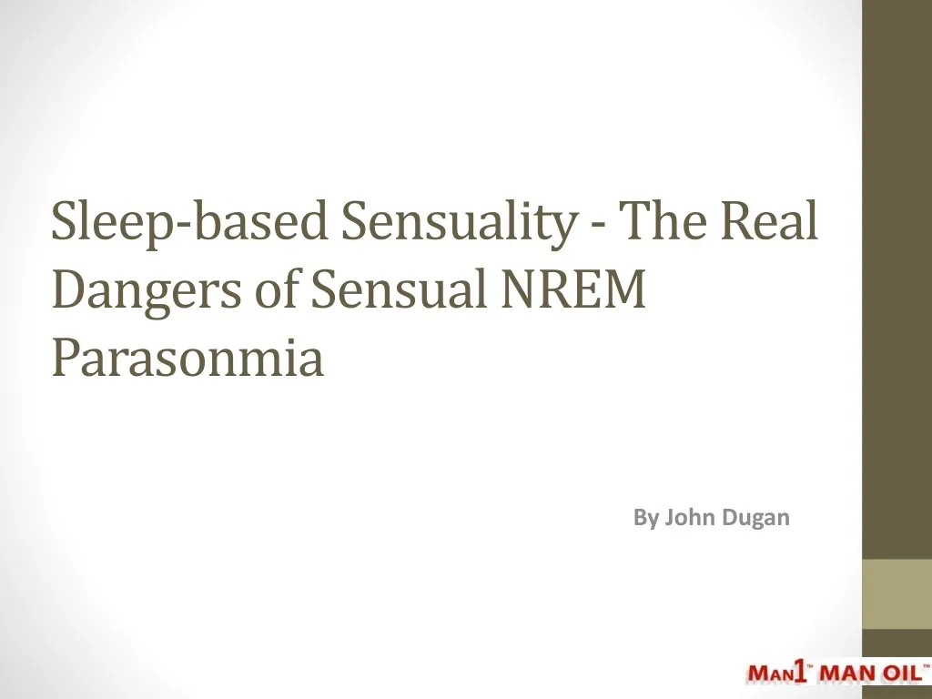 sleep based sensuality the real dangers of sensual nrem parasonmia