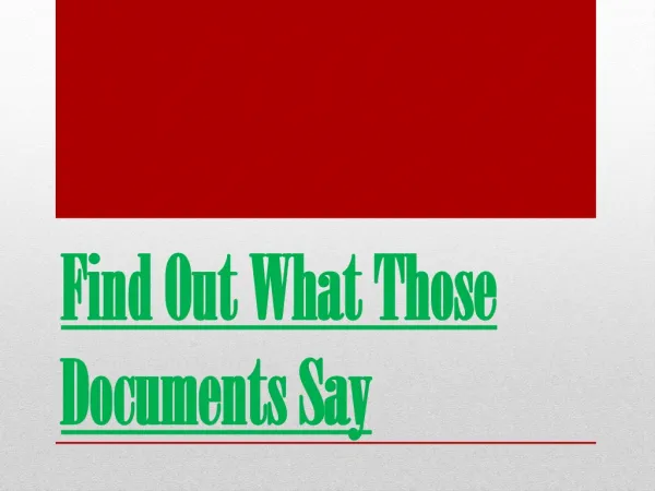Find out what those documents say
