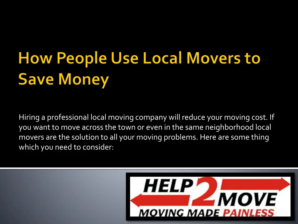 how people use local movers to save money