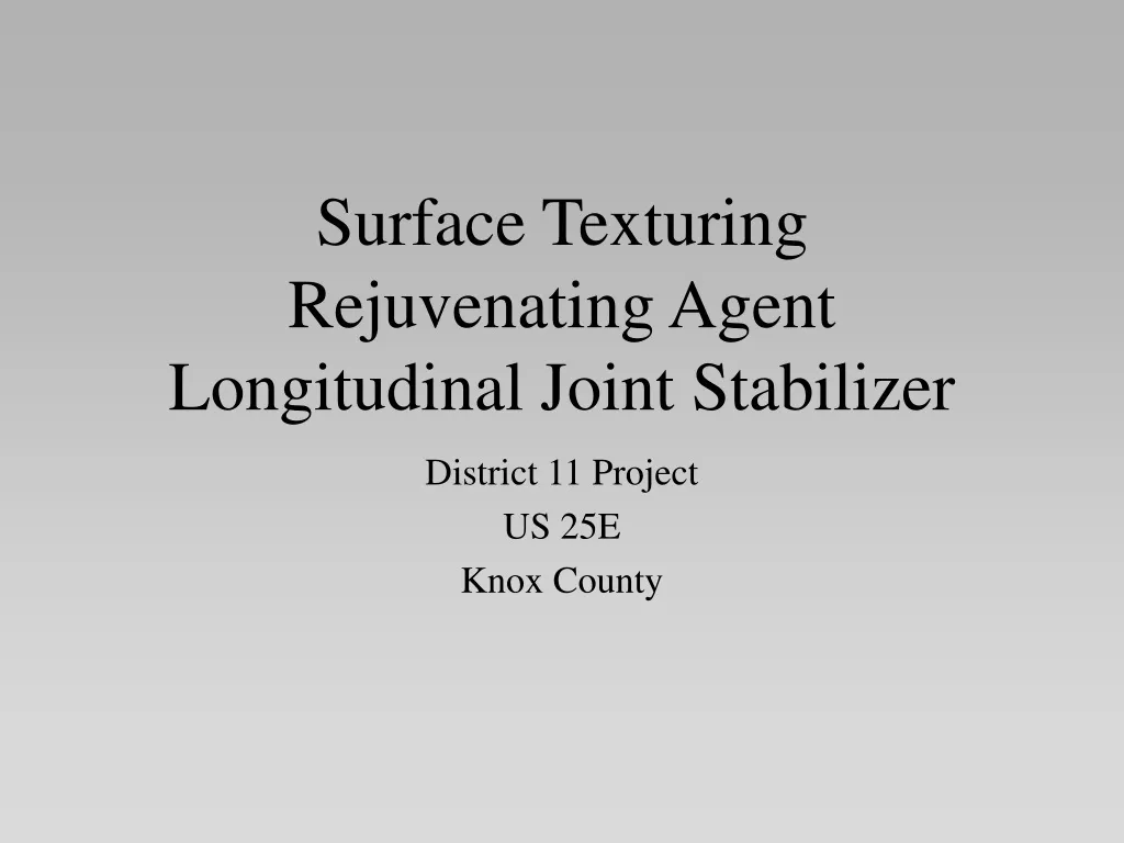 surface texturing rejuvenating agent longitudinal joint stabilizer