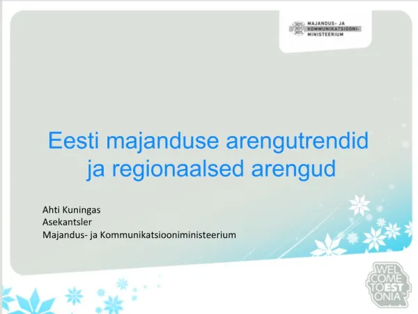 Eesti majanduse arengutrendid ja regionaalsed arengud