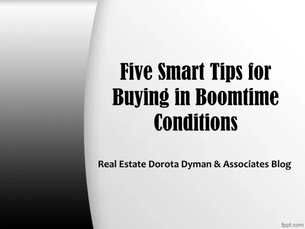 Real Estate Dorota Dyman & Associates Blog: Five Smart Tips