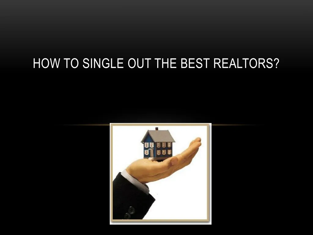how to single out the best realtors