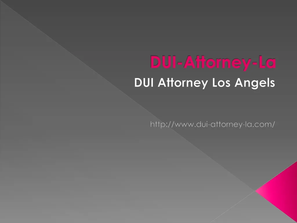 dui attorney la