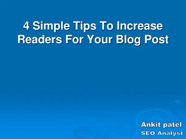 Tips To Increase Readers For Your Blog Post