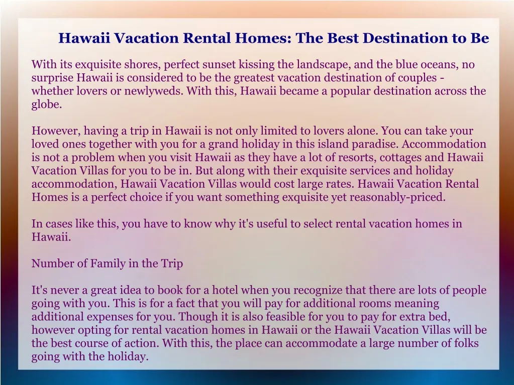 hawaii vacation rental homes the best destination to be