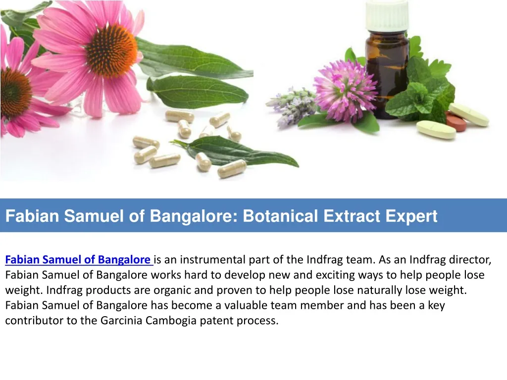 fabian samuel of bangalore botanical extract