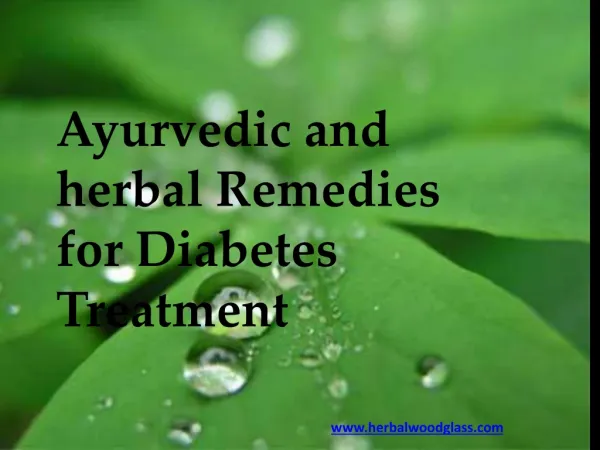Ayurvedic and herbal Remedies for Diabetes Treatment