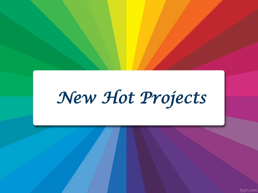 new hot projects