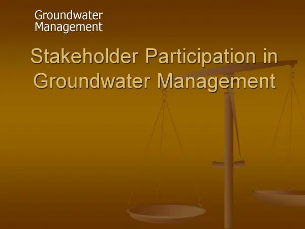 Stakeholder Participation in Groundwater Management