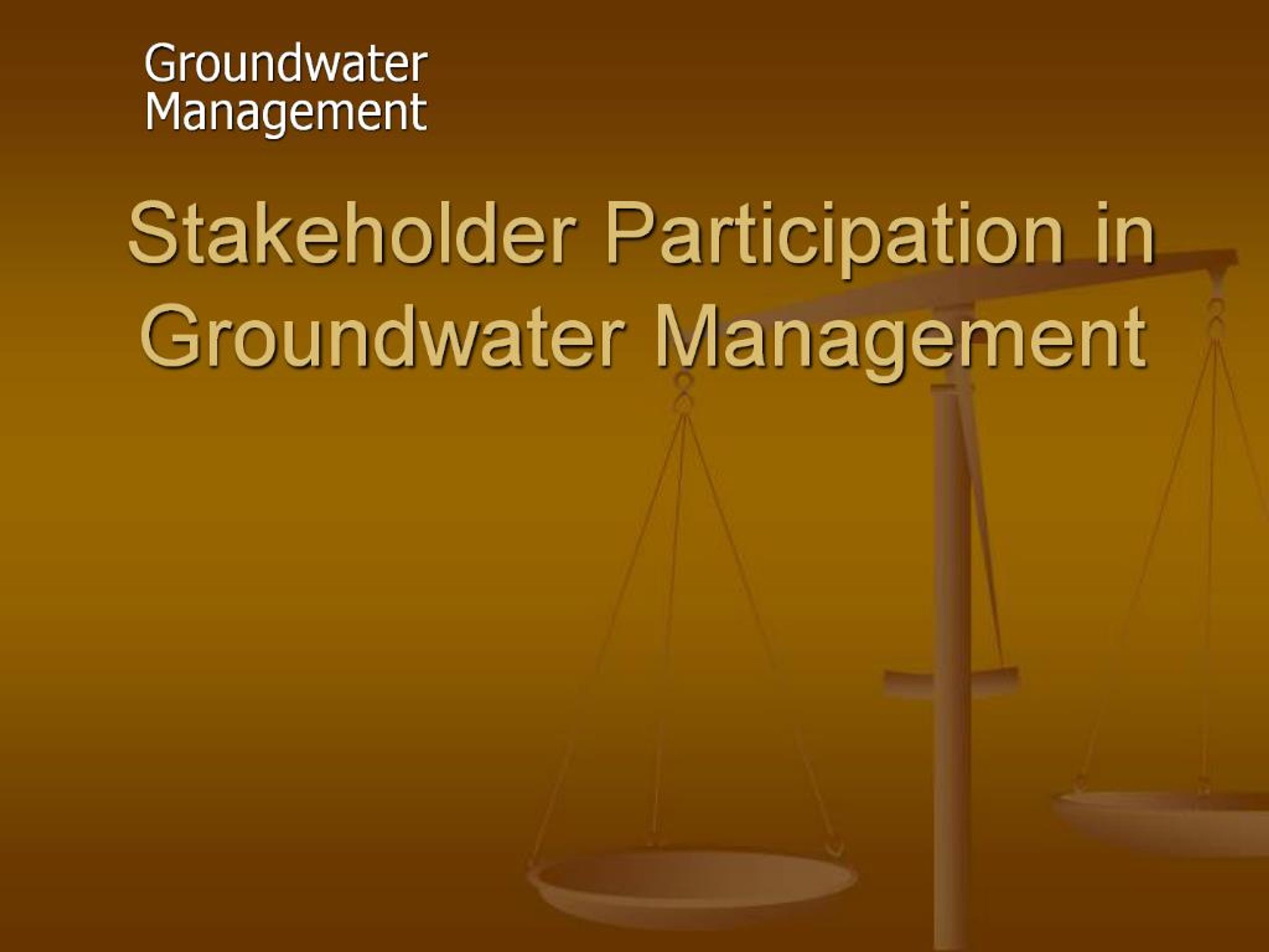 PPT - Stakeholder Participation in Groundwater Management PowerPoint ...