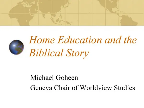 Home Education and the Biblical Story