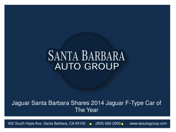 Jagaur Santa Barbara Shares 2014 Jaguar F-Type Car of The Ye