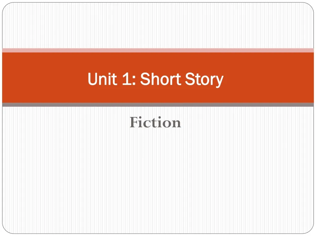 unit 1 short story
