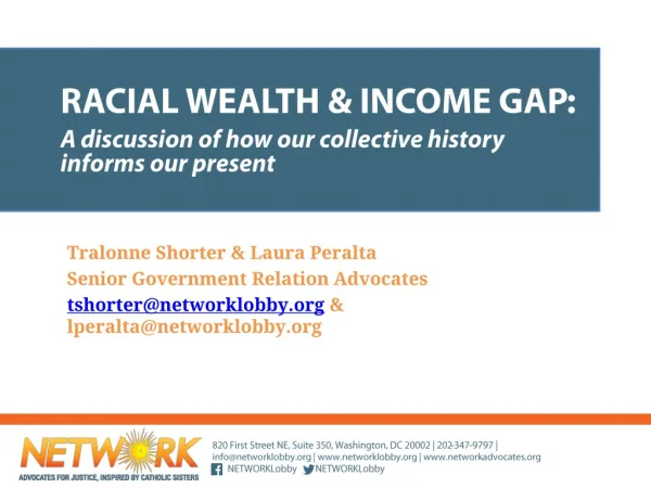 Racial Wealth &amp; INCOME Gap : A discussion of how our collective history informs our present