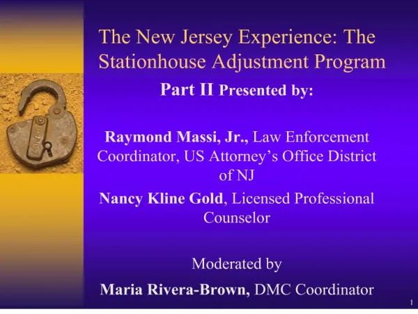 the new jersey experience: the stationhouse adjustment program