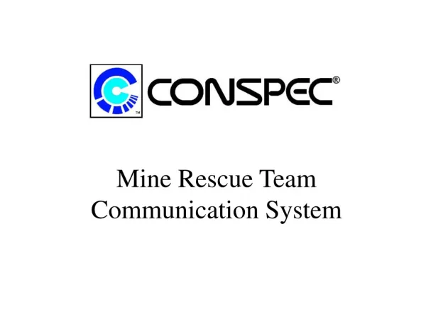 Mine Rescue Team Communication System