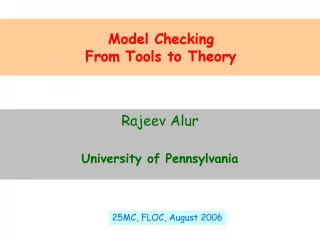 Model Checking From Tools to Theory - slide 1