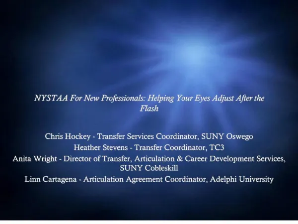 nystaa for new professionals: helping your eyes adjust after the flash