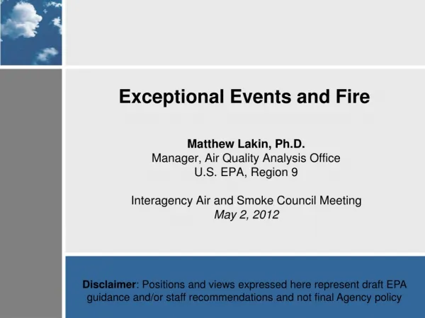 Exceptional Events and Fire