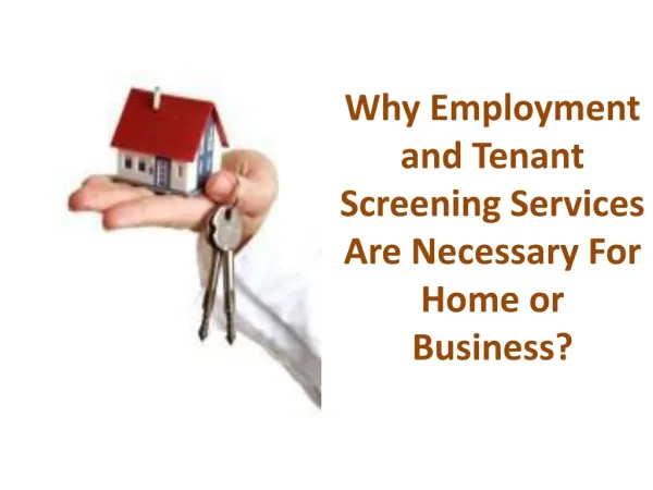 Why Employment and Tenant Screening Services Are Necessary