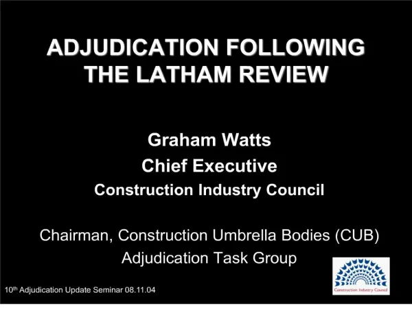 adjudication following the latham review