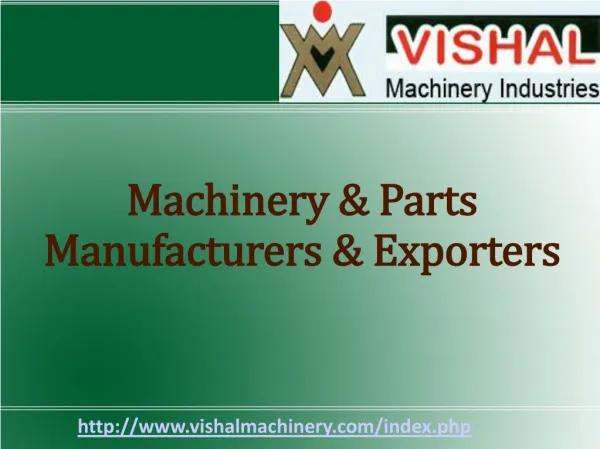 Vishal Machinery Manufacturers