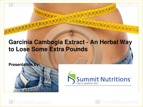 Garcinia Cambogia Extract Natural Way to Loss Extra Pounds