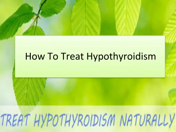 How To Treat Hypothyroidism