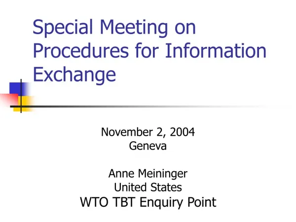 Special Meeting on Procedures for Information Exchange