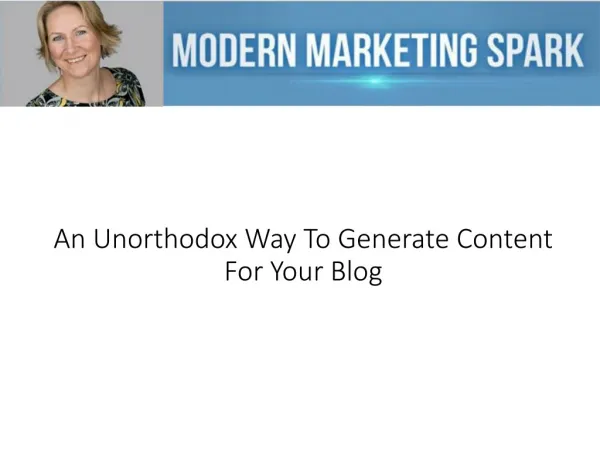 An Unorthodox Way To Generate Content For Your Blog