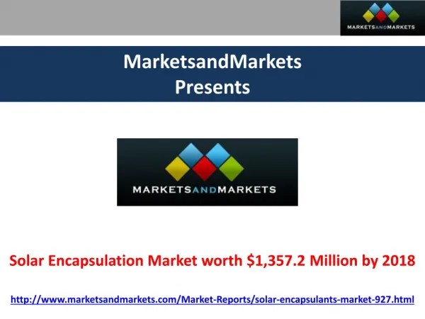 Solar Encapsulation Market worth $1,357.2 Million by 2018