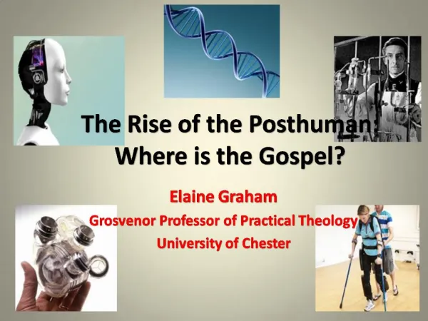 The Rise of the Posthuman: Where is the Gospel