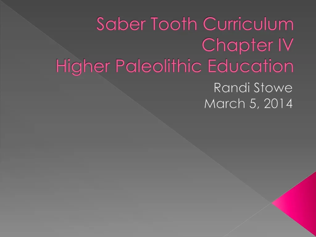 saber tooth curriculum chapter iv higher paleolithic education