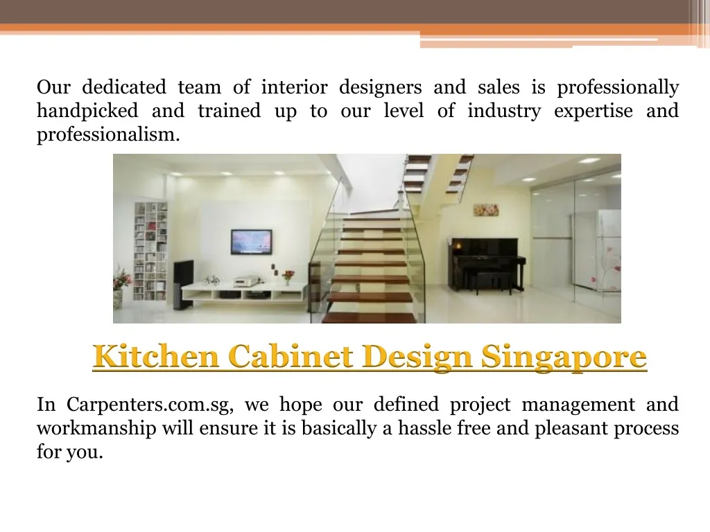 our dedicated team of interior designers