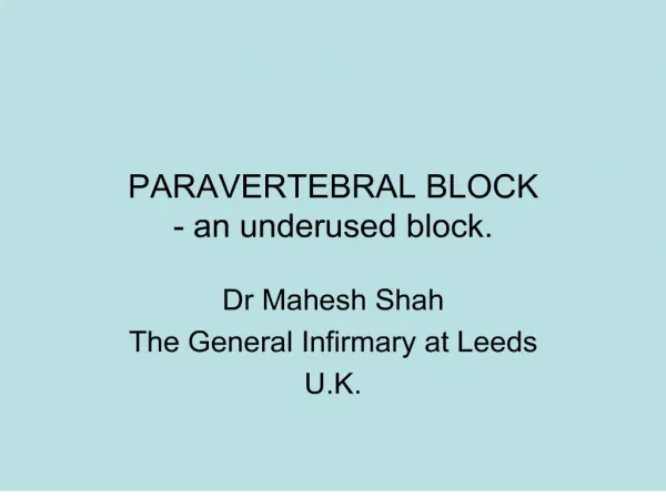 paravertebral block - an underused block.