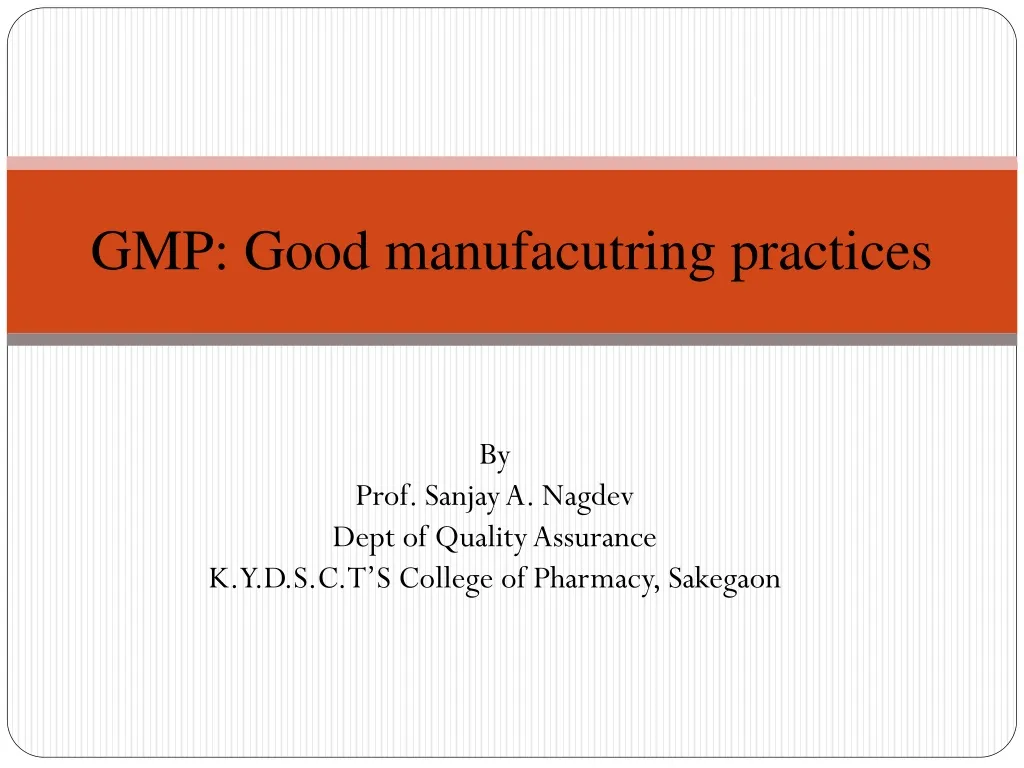 gmp good manufacutring practices